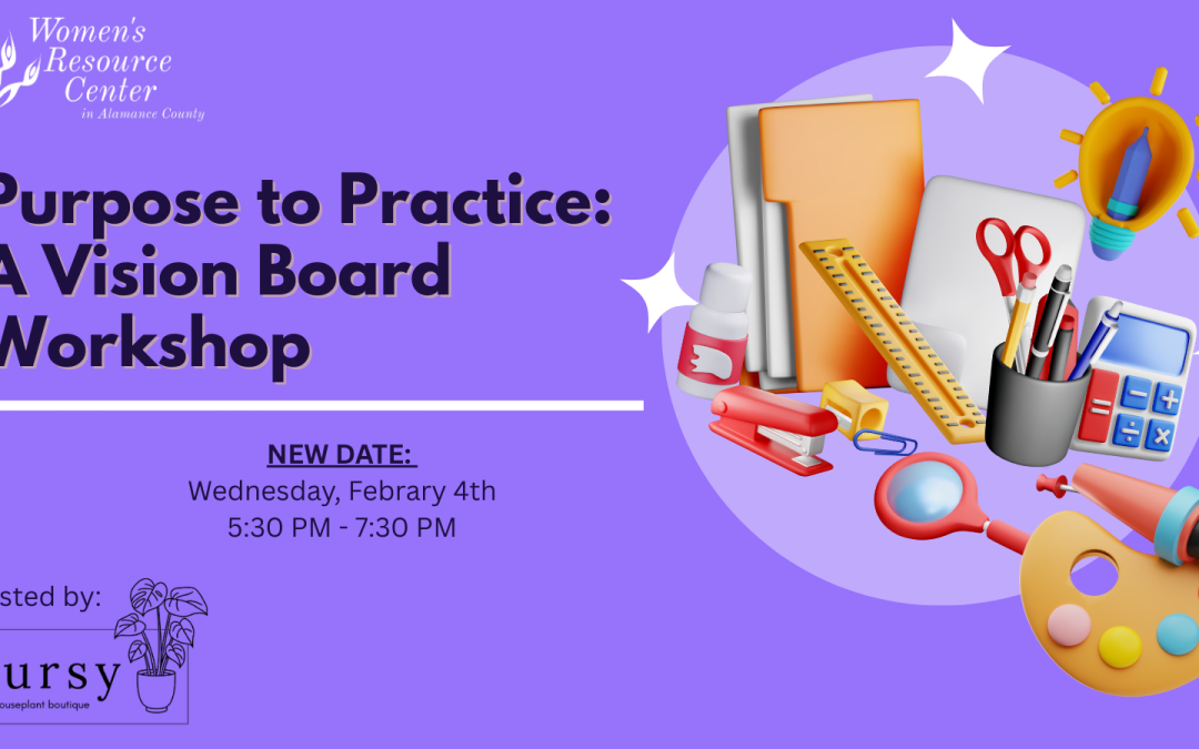 UPDATED: Purpose to Practice: A Vision Board Workshop